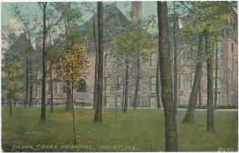 Silver Cross Hospital, Joliet, IL Illinois - Early 1900's Postcard