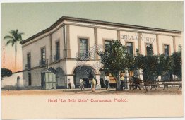 Hotel La Bella Vista, Cuernavaca, Mexico - Early 1900's Postcard