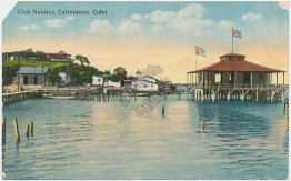 Club Nautico, Caimanera, CUBA - Early 1900's Postcard