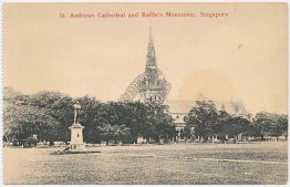 St. Andrew's Cathedral, Raffles Monument, Singapore - Early 1900's Postcard