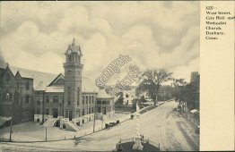 West Street, City Hall, M.E. Church, Danbury, CT Connecticut - Early Postcard