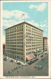 The Huckins Hotel, Trolley, Oklahoma City, OK - Early 1900's Postcard