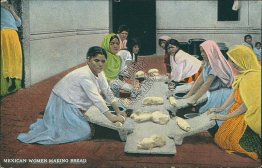 Mexican Women Making Bread, Mexico - Early 1900's Postcard