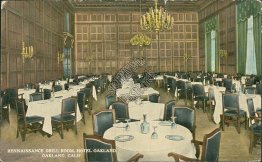 Rennaissance Grill Room, Hotel Oakland, CA California - 1917 Postcard