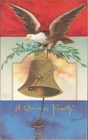 American Bald Eagle, Bell, A Glorious Fourth, 4th of July Embossed Postcard