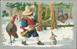 Boy w/ Gun, Hunting, Turkey, Scared Bunny Thanksgiving 1910 Postcard