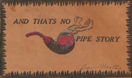 And That's No Pipe Story, Grand Rapids, WI Wisconsin Pre-1907 Leather Postcard