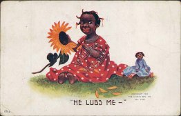 He Lubs Me, Girl w/ Sunflower, Doll 1906 Ullman Mfg. Black Americana Postcard