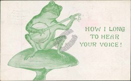 Frog Playign Banjo - How I Long to Hear Your Voice 1911 Postcard