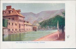 Bath House, Glenwood Springs, CO Colorado Pre-1907 Postcard