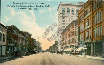 Market St., Hamilton National Bank, Chattanooga, TN Tennessee - Early Postcard
