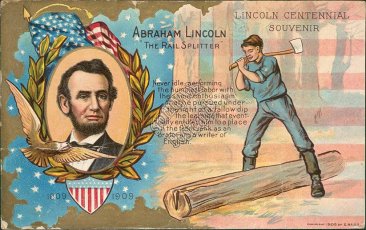Abraham Lincoln - The Rail Splitter - Early 1900's Embossed Patriotic Postcard