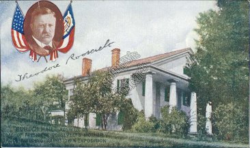 Theodore Roosevelt, Bulloch Hall, Roswell, GA Jamestown Expo Postcard